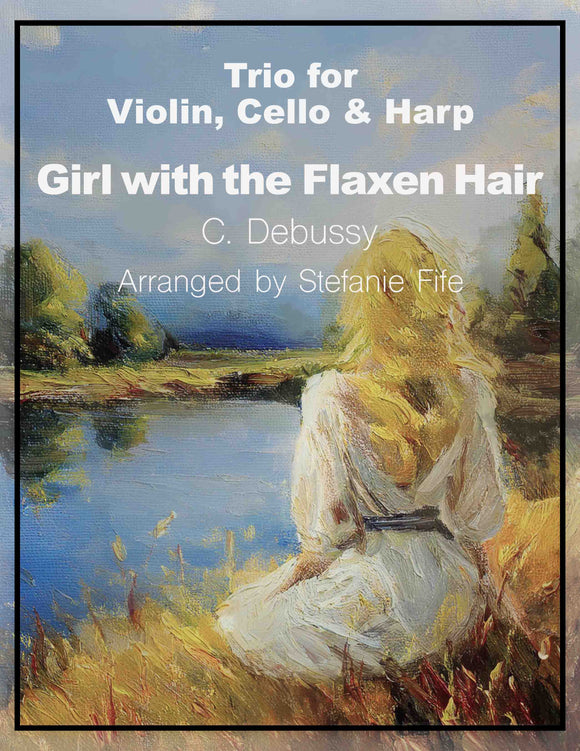 “The Girl with the Flaxen Hair” by Claude Debussy for Violin, Cello & Harp (Harp Trio)