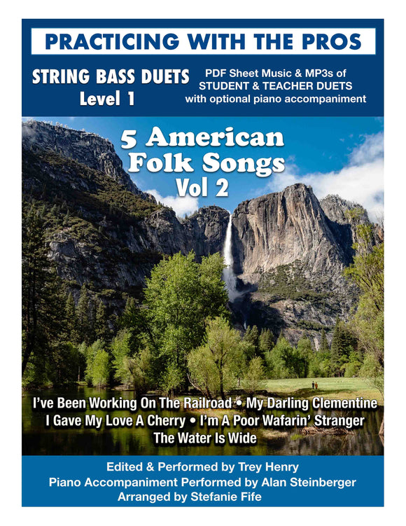 Bass American Folk Songs (Vol 2) for Bass Duet, Level 1 - Practicing With The Pros Series